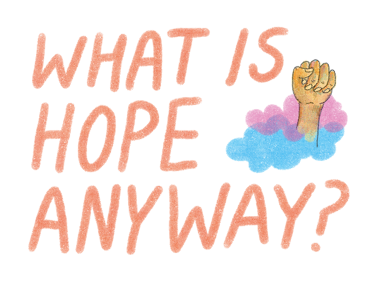 What is hope anyway?