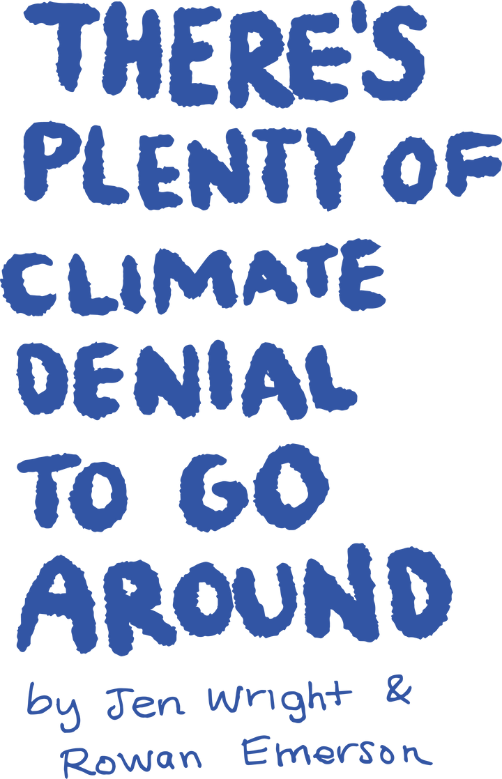 Plenty of Climate Denial to Go Around
